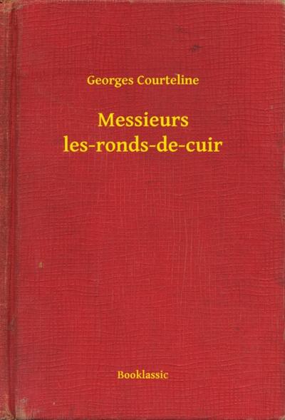 Messieurs les-ronds-de-cuir