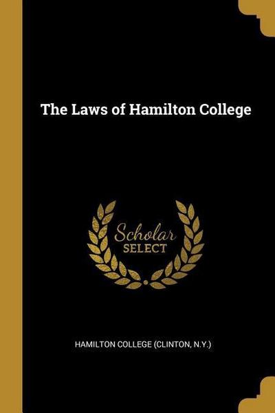 The Laws of Hamilton College