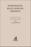 Demokratie. Regulierung. Freiheit.