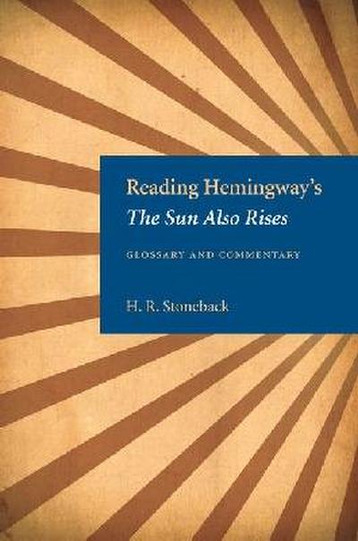 Reading Hemingway’s the Sun Also Rises