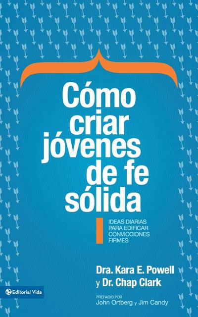Cómo criar jóvenes de fe sólida Softcover Sticky Faith