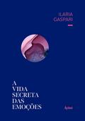 A Vida Secreta das Emoções