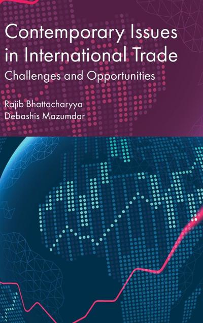 Contemporary Issues in International Trade