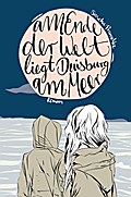 Am Ende der Welt liegt Duisburg am Meer