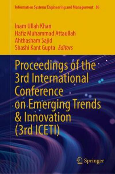 Proceedings of the 3rd International Conference on Emerging Trends and Innovation (3rd ICETI)
