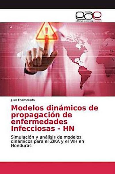 Modelos dinámicos de propagación de enfermedades Infecciosas - HN