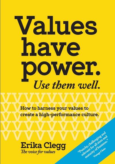 Values Have Power. Use Them Well