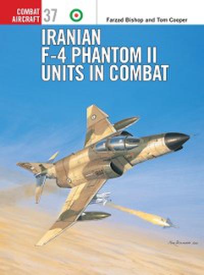 Iranian F-4 Phantom II Units in Combat