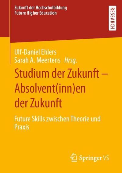 Studium der Zukunft - Absolvent(inn)en der Zukunft