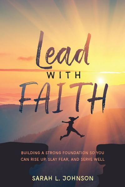 Lead with FAITH