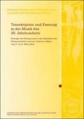 Transkription und Fassung in der Musik des 20. Jahrhunderts