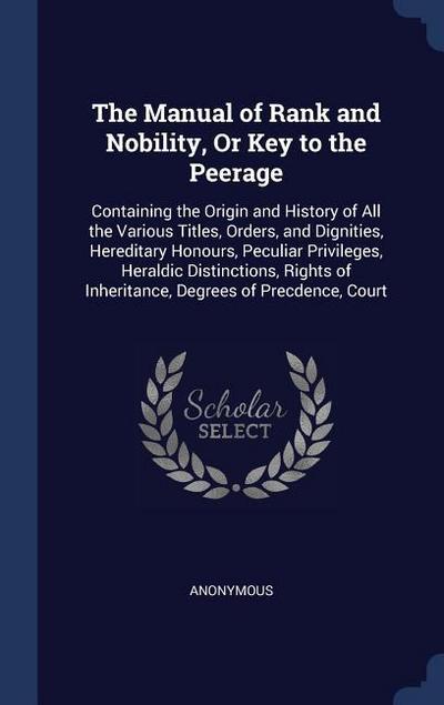 MANUAL OF RANK & NOBILITY OR K
