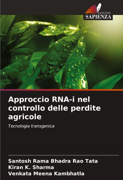Approccio RNA-i nel controllo delle perdite agricole