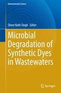 Microbial Degradation of Synthetic Dyes in Wastewa