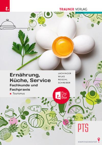 Ernährung, Küche, Service - Fachkunde/Fachpraxis Tourismus + TRAUNER-DigiBox