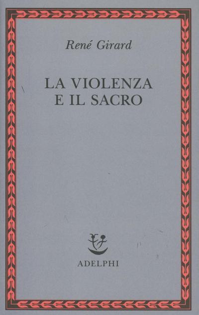 La violenza e il sacro