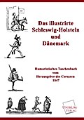 Das illustrirte Schleswig-Holstein und Dänemark