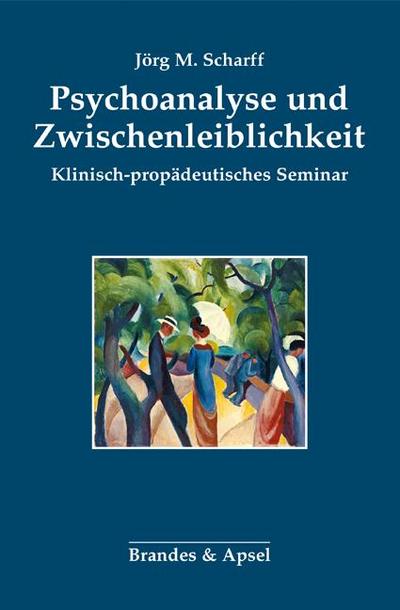 Psychoanalyse und Zwischenleiblichkeit