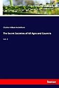 The Secret Societies of All Ages and Countris