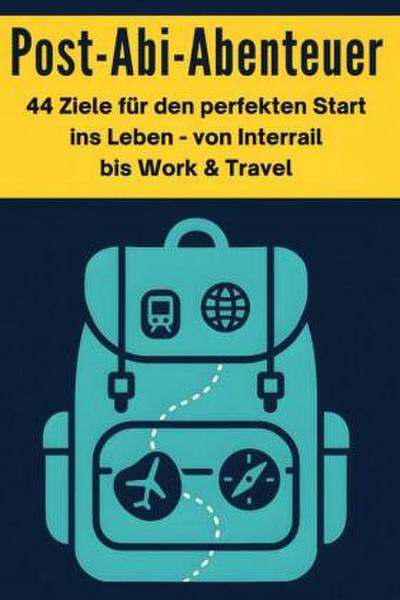 Post-Abi-Abenteuer