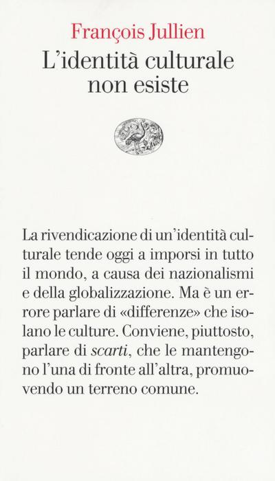 L’ identità culturale non esiste