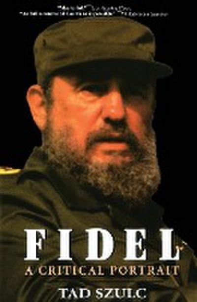 Fidel: by Tad Szulc Paperback | Indigo Chapters