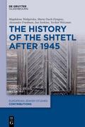 The History of the Shtetl after 1945