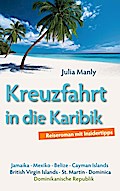 Kreuzfahrt in die Karibik