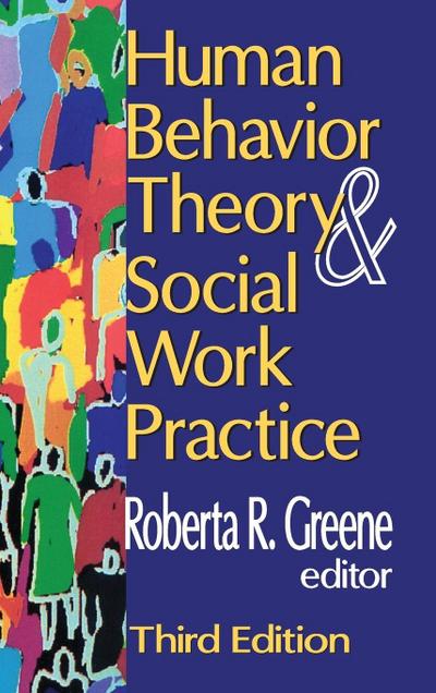 Human Behavior Theory and Social Work Practice