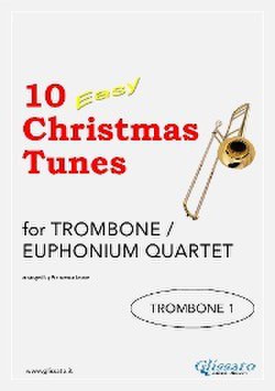 Trombone/Euphonium B.C. 1 part of "10 Easy Christmas Tunes" for Trombone or Euphonium Quartet