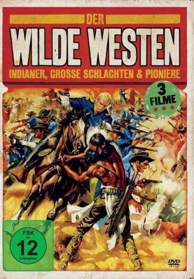 Der Wilde Westen - Indianer, große Schlachten & Pioniere