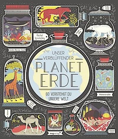 Unser verblüffender Planet Erde