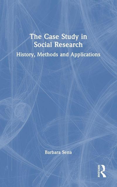 The Case Study in Social Research