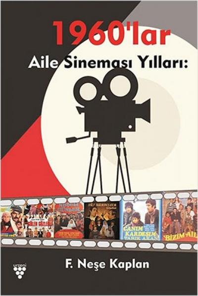 Aile Sinemasi Yillari 1960lar