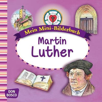 Mein Mini-Bilderbuch: Martin Luther