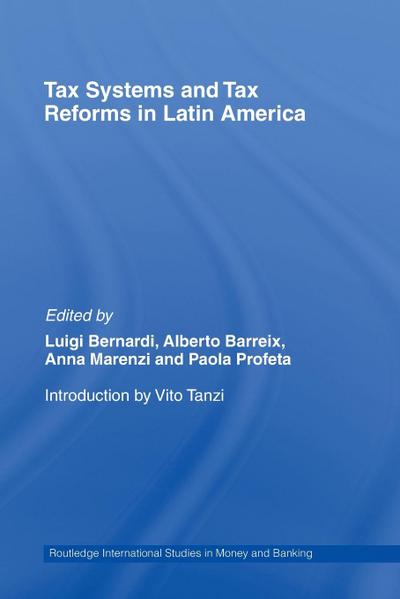 Tax Systems and Tax Reforms in Latin America