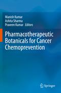 Pharmacotherapeutic Botanicals for Cancer Chemoprevention