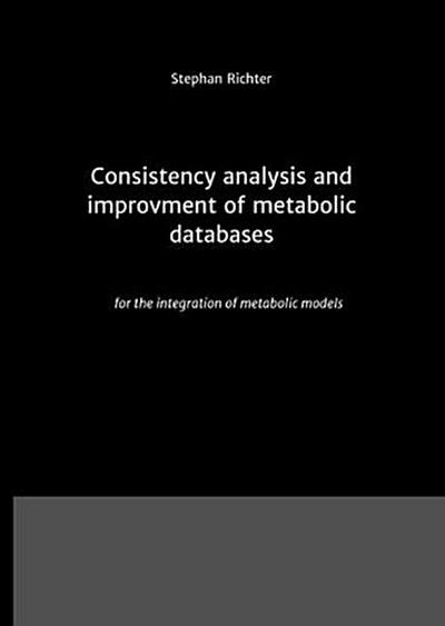 Consistency analysis and improvement of metabolic databases