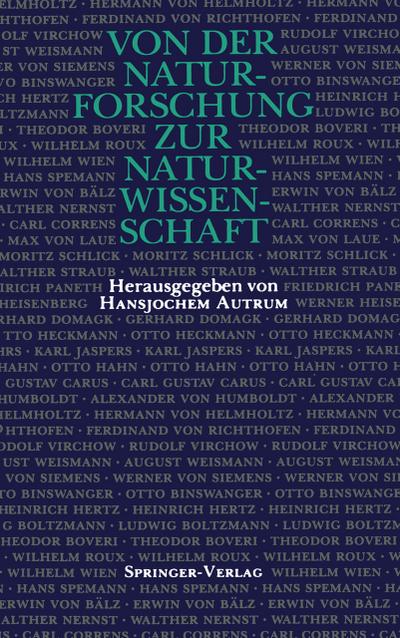 Von der Naturforschung zur Naturwissenschaft