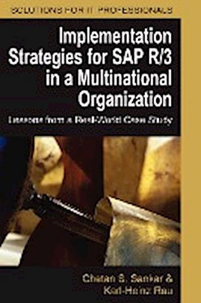 Implementation Strategies for SAP R/3 in a Multinational Organization