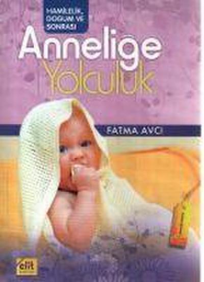 Annelige Yolculuk