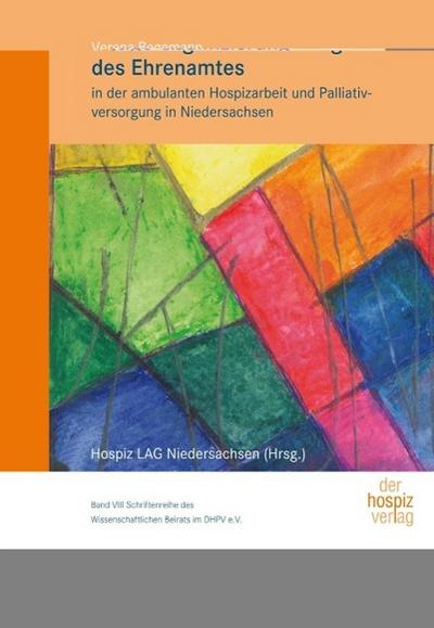 Nachhaltige Qualifizierung des Ehrenamtes in der ambulanten Hospizarbeit und Palliativversorgung in Niedersachsen
