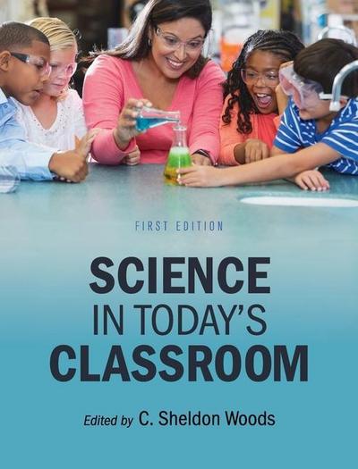 Science in Today’s Classroom