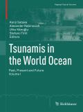 Tsunamis in the World Ocean: Past, Present and Fut