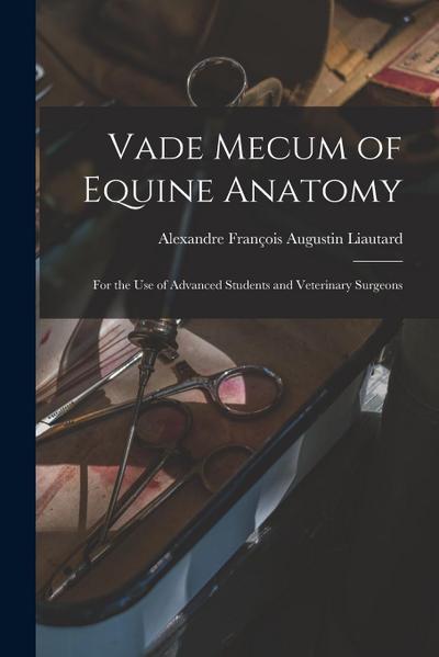 Vade Mecum of Equine Anatomy
