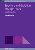Structure and Evolution of Single Stars