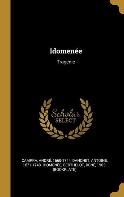 Idomenée: Tragedie