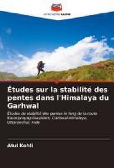 Études sur la stabilité des pentes dans l’Himalaya du Garhwal