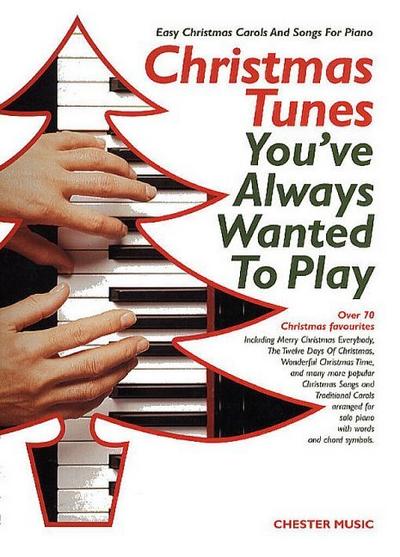 Kleiner, L: Christmas Tunes You'Ve Always Wanted To Play