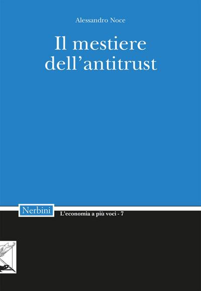 Il mestiere dell’Antitrust